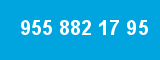 955 882 17 95
